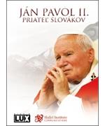 DVD - Ján Pavol II. Priateľ Slovákov                                            